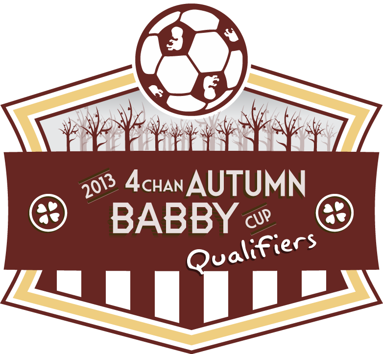 2013 4chan Autumn Babby Cup Qualifiers